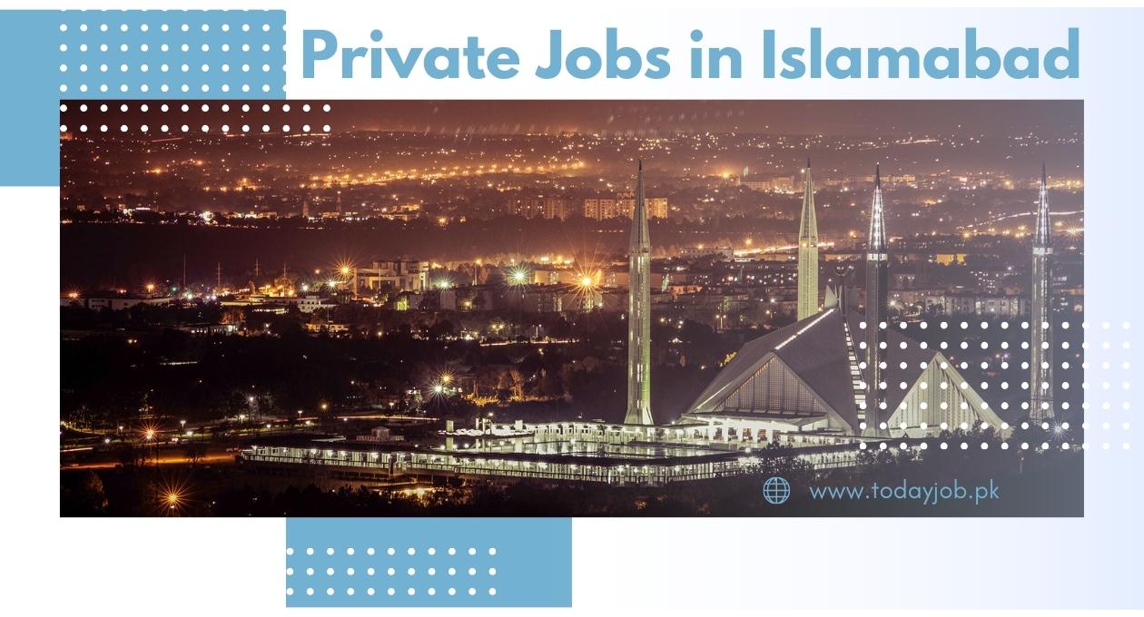 Private Jobs in Islamabad