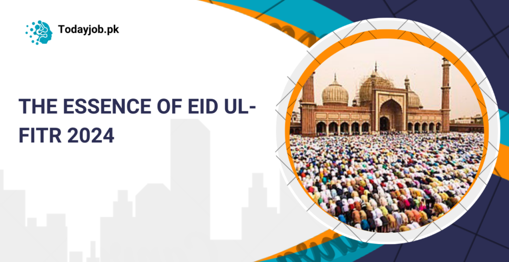 Eid Ul Fitr 2024 A Joyous Occasion In Pakistan   The Essence Of Eid Ul Fitr 2024 1024x528 