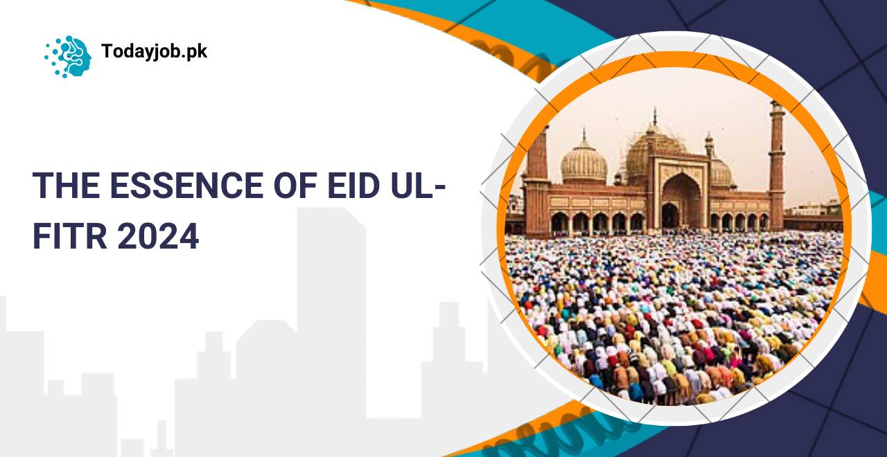 Celebrating Eid ulFitr 2024 A Joyous Occasion in Pakistan